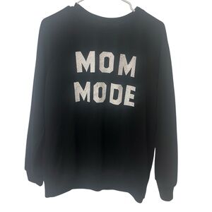 Mom Mode Crewneck Sweater Black Medium Motherhood Casual Mama Comfy Lounge